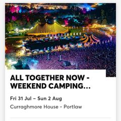 All Together Now 2026 - 2 x weekend camping tickets