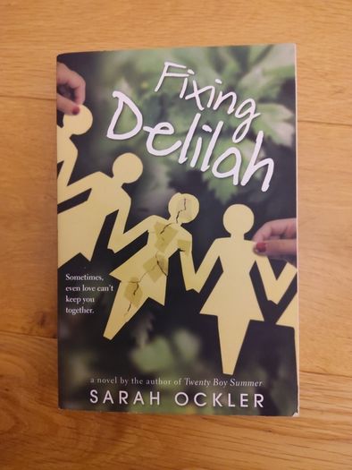 Fixing Delilah by Sarah Ockler Teen/YA fiction