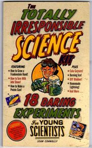 Totally Irresponsible Science
