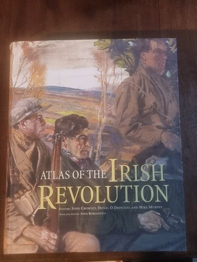 Atlas of the Irish Revolution