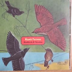 Niamh Parsons. Blackbirds & Thrushes.