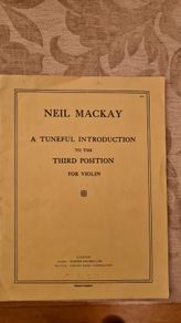 Niall Mackay. A Tunefull Introduction To The Third Position For Voilin. Augener London. Stainer And Bell Ltd New York. Galaxy Music Corporation..
