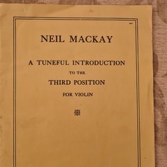 Niall Mackay. A Tunefull Introduction To The Third Position For Voilin. Augener London. Stainer And Bell Ltd New York. Galaxy Music Corporation..