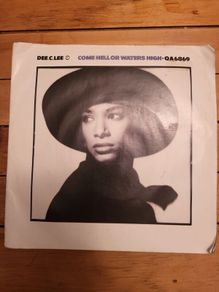 Dee C Lee Come Hell Or Waters High 7 inch CBS 1986 With Poster Insert