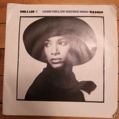 Dee C Lee Come Hell Or Waters High 7 inch CBS 1986 With Poster Insert