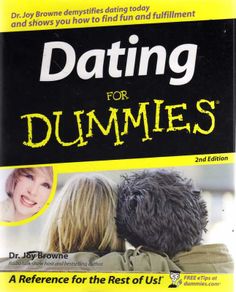 Dating For Dummies - Brilliant Read - Great Advice & Very Funny !