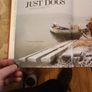 Just Dogs. A Literary & Photographic Tribute To The Great Hunting Breeds. First Edition Large Volume Hardback With Dustjacket In Very Good Condition. 36. Image 8
