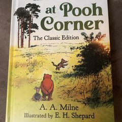 The House at Pooh Corner: The Classic Edition by A. A. Milne