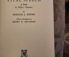 Vital Speech. A Study In Perfect Utterance. By Harold J. Ripper. 1950 Second Edition Hardback In Good Condition. See Photos For Same.