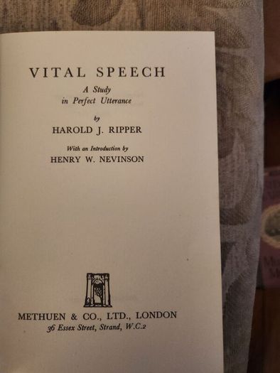 Vital Speech. A Study In Perfect Utterance. By Harold J. Ripper. 1950 Second Edition Hardback In Good Condition. See Photos For Same.