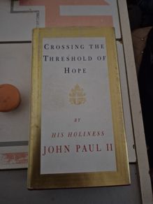 John Paul II Crossing The Threshold of Hope