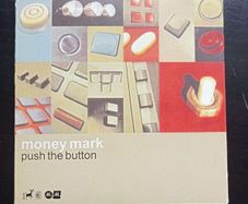 Money Mark - Push the Button CD