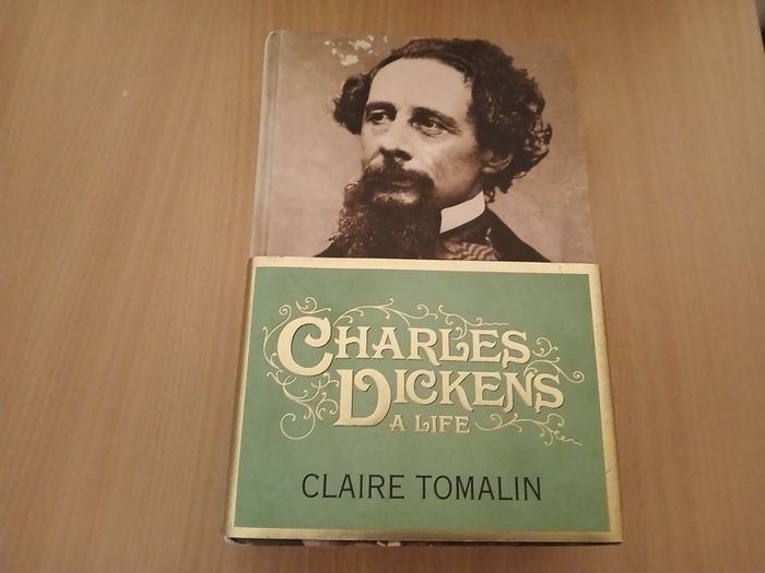 Charles Dickens: A Life Claire Tomalin