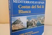 Mediterranean Spain: Costas Del Sol and Blanca by Robin Brandon. Revised by Oz Robinson (HQ606)