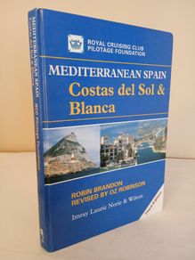 Mediterranean Spain: Costas Del Sol and Blanca by Robin Brandon. Revised by Oz Robinson (HQ606)