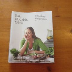 Amelia Freer    Eat, Nourish, Glow