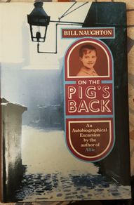 On The Pigs Back By Bill Naughton (signed)