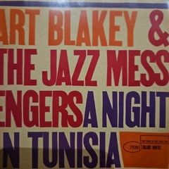 Art Blakey & The Jazz Messangers -  A Night In Tunisia.