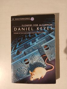 Flowers For Algernon by Daniel Keyes