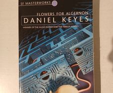 Flowers For Algernon by Daniel Keyes