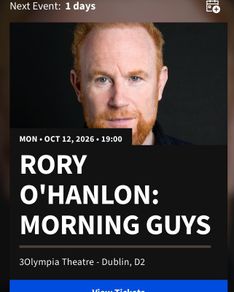 t Two Rory O'Hanlon tickets -  Price is for each ticket not both