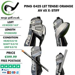 Ping G425 LST #3 Wood 14.5 Degree / Tensei Orange Av 65 X-Stiff