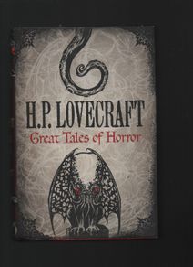 H.P. Lovecraft. Great Tales of Horror.