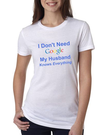 I don't need google T-shirt TEE TOP SHIRT