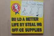 Dilbert - Build a Better Life by Stealing Office Supplies by Scott Adams (Comic Strip Paperback 1999)