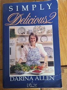 Simply Delicious 2 Darina Allen 1990 RTE Cookbook