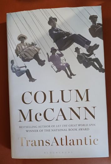 Colum McCann/ TransAtlantic/ 2013