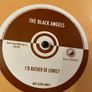 The Black Angels - Watch Out Boy / I'd Rather Be Lonely Image 6
