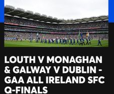2 x Dublin v Galway, Monaghan v Louth Tickets GAA