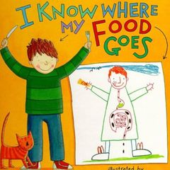 I Know Where My Food Goes (Sam's Science) by Jacqui Maynard