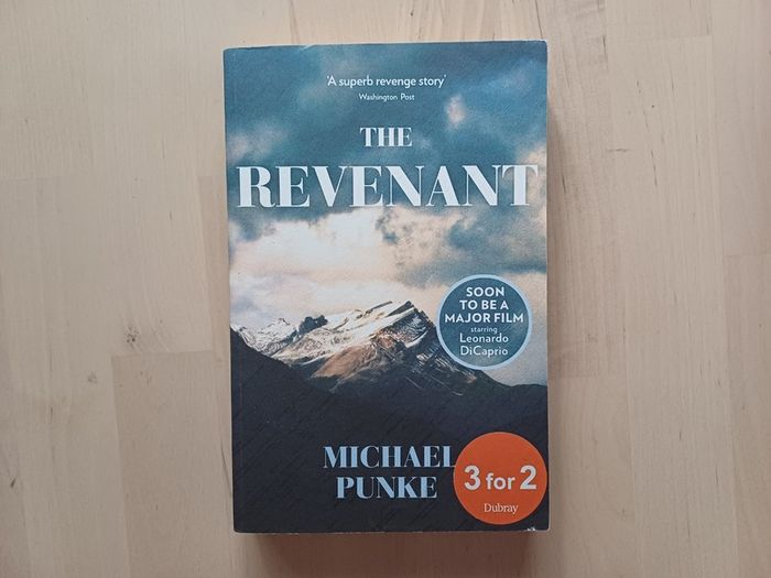 The Revenant by Michael Punke (Revenge Thriller Paperback 2015)