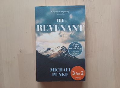 The Revenant by Michael Punke (Revenge Thriller Paperback 2015)