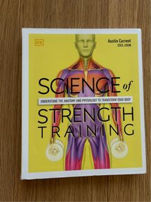 Science of Strength Training by Austin Current