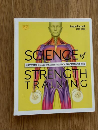 Science of Strength Training by Austin Current