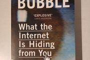 The Filter Bubble - What The Internet Is Hiding From You by Eli Praiser