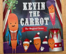 Kevin the Carrot - Hardback: Ages 2-4 years