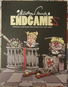 Martyn Turner's Endgames: Political Cartoons And Other Stuff 2015-2020