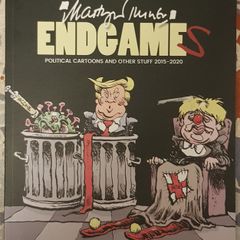 Martyn Turner's Endgames: Political Cartoons And Other Stuff 2015-2020