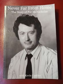 Never Far From Home/ The Story of Pat McNicholas/ 2021