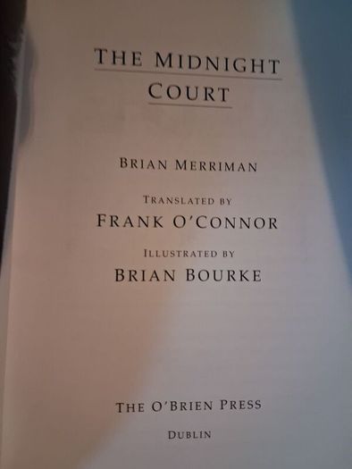 The Midnight Court / Brian Merriman/ Frank O' Connor / Brian Bourke/ 2000