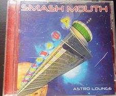 Smash Mouth - Astro Lounge CD