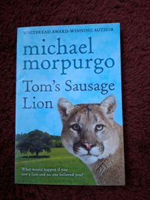 Tom's Sausage Lion by Michael Morpurgo