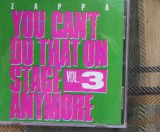 Frank Zappa - You Can't Do That On Stage Anymore Vol. 3 (Double CD)