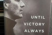 Jim Mcguinness- Until Victory Always, A Memoir Hardback