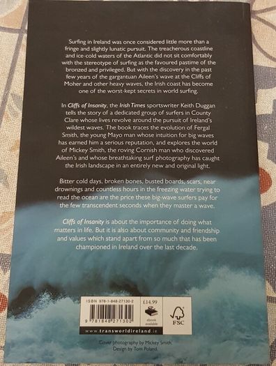 Cliffs Of Insanity: A Winter On Ireland's Big Waves by Keith Duggan