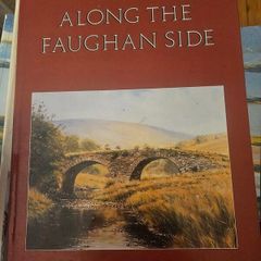 A Long The Faughan Side. By Olly Mcgilloway. First Edition Large Volume Hardback With Dustjacket In Good Condition. See Photos For Same.